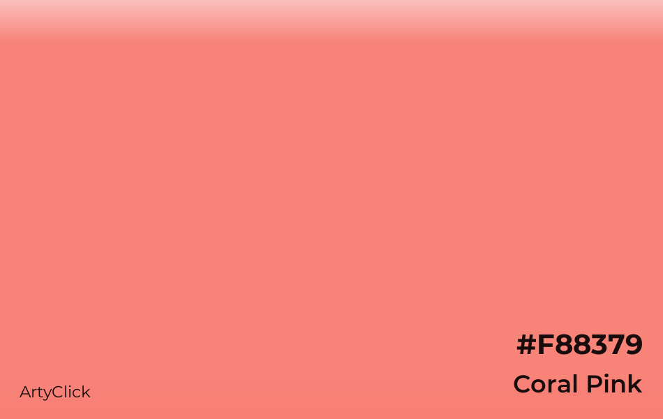 Coral Pink #F88379